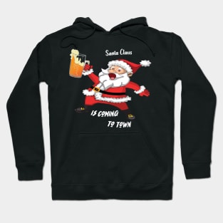 Santa Claus is Coming to Town Hoodie